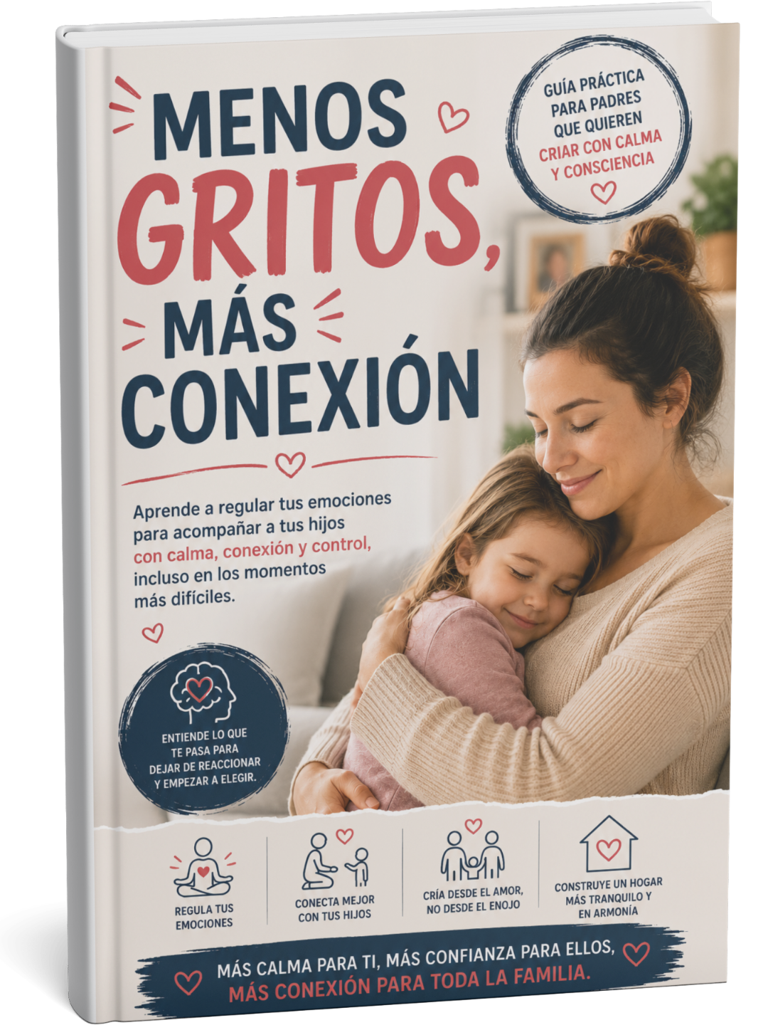Menos gritos, más conexión